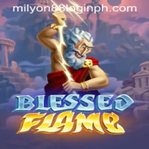 Exploring the Adventures of BlessedFlame: A Comprehensive Guide