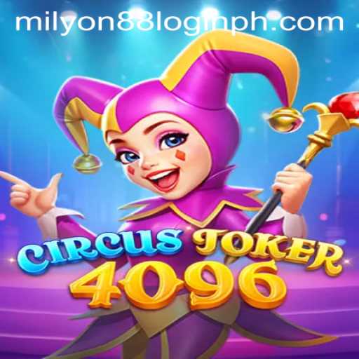 Experience the Thrills of CircusJoker4096: A Unique Gaming Adventure