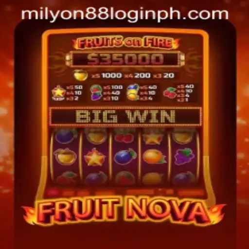 Exploring the World of FruitNova with Milyon88 Login