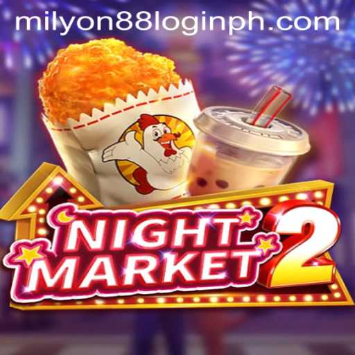 Exploring NightMarket2: A Thrilling Adventure with Milyon88 Login