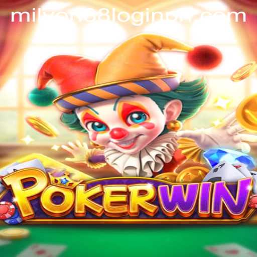 Understanding POKERWIN: A Comprehensive Guide to the Game and Milyon88 Login